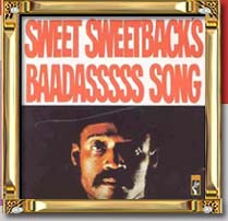 sweet sweetback's baad assss song