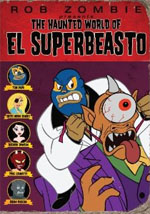 The Haunted World of El Superbeasto