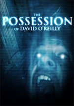 The Possession of David O'Reilly